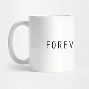 Forever Young, black Mug